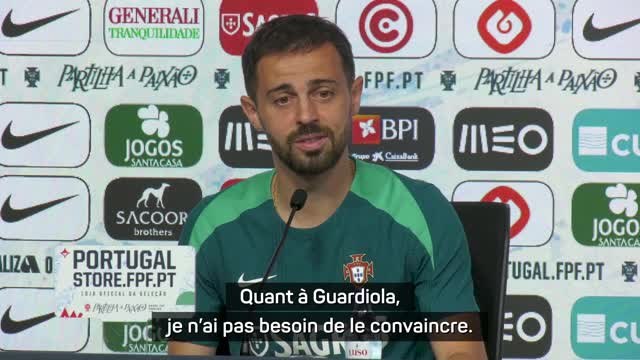 Portugal - Bernardo Silva : Pas besoin de convaincre Guardiola pour Joao Neves