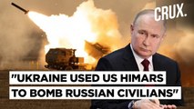Russia Blames US For HIMARS Attack, 