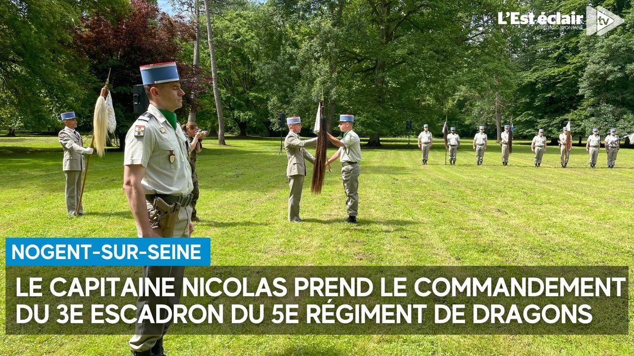 Le capitaine Nicolas prend le commandement du 3e escadron du 5e régiment de dragons, à Nogent-sur-Seine