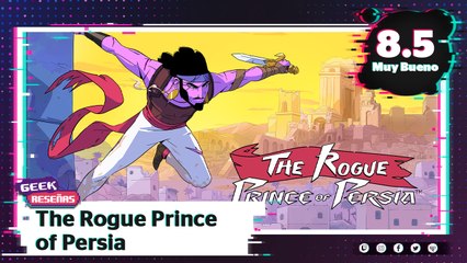 ¿El comienzo de algo grande? RESEÑA de The Rogue Prince of Persia | Reporte Indigo