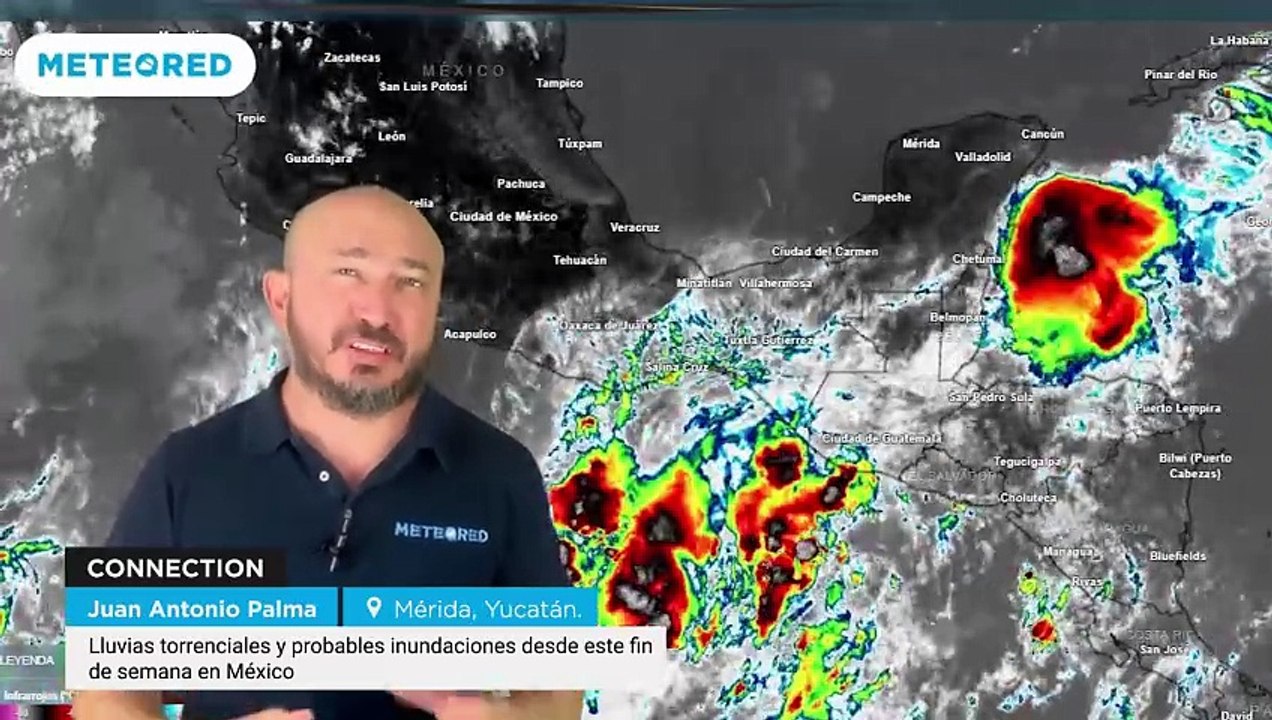 Lluvias torrenciales y probables inundaciones desde este fin de semana en México