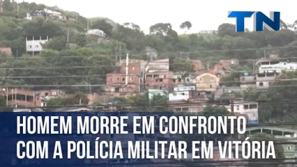 Homem morre em confronto com a Polícia Militar em Vitória