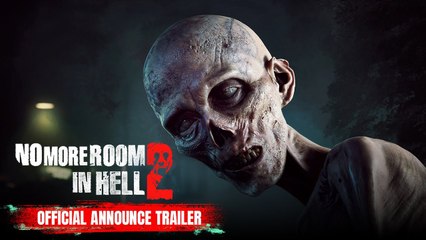 No More Room in Hell 2 - Trailer d'annonce