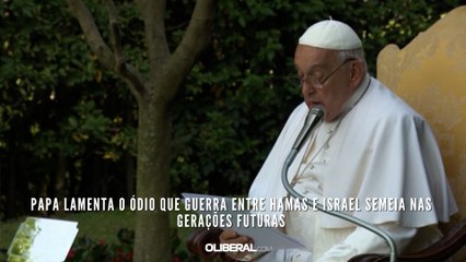Papa lamenta o ódio que guerra entre Hamas e Israel semeia nas gerações futuras