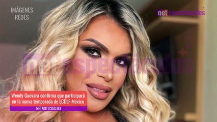 Confirma Wendy Guevara que regresará a La Casa de los Famosos México