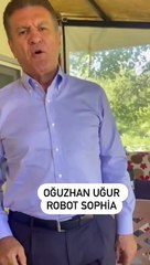 Mustafa Sarıgül'den Robot Sophia'ya tokat gibi cevap
