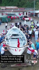 Kurtuluş Savaşı'nda cephane taşıyan motorsuz kayık suya indirildi