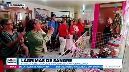Familia de Michoacán asegura que Virgen de Guadalupe llora lágrimas de sangre