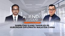 Agenda AWANI Asia: Sambutan Ulang Tahun ke-50 hubungan diplmatik Malaysia-China