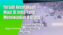 Detik-Detik Kecelakaan Maut di Kolhapur Terungkap dalam Rekaman CCTV, 8 Orang Tewas