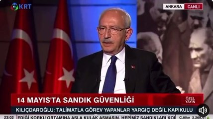 Kılıçdaroğlu: Seçimi kazandığımızda kimse sokağa çıkmasın. Eli silahlı unsurlar sokağa çıkabilir