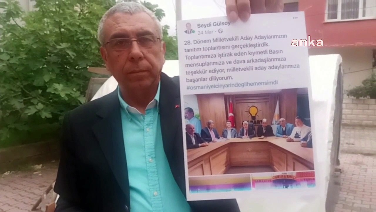 AKP’li aday adayına seni vekil yapacağız diye söz verip aday göstermemişler