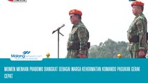 Momen Menhan Prabowo Diangkat Sebagai Warga Kehormatan Komando Pasukan Gerak Cepat