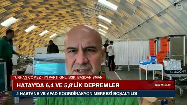 Turhan Çömez açıkladı: İYİ Parti’nin deprem bölgesinde kurduğu sahra hastanesi yetkililerce engellendi
