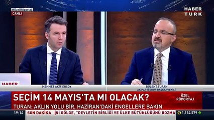 AKP’li Bülent Turan'dan canlı yayında seçim tarihi açıklaması