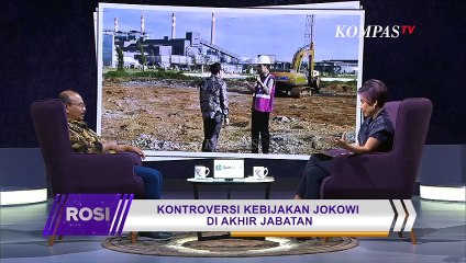 [FULL] Kontroversi Kebijakan Jokowi di Akhir Jabatan: Tapera, Jatah Tambang Ormas, hingga IKN | ROSI