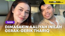 Dimasakin Aaliyah Massaid, Gerak-gerik Thariq Halilintar Bikin Khawatir: Hambar Banget