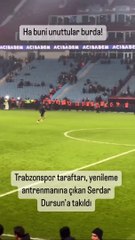 Trabzon taraftarı Serdar Dursun'la dalga geçti: Kafayı yedi