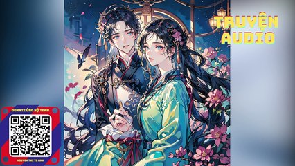 [TẬP 293] - CÔ GIA KHỐN NẠN - NƯƠNG TỬ, TA KHÔNG PHẢI KẺ ĐỒI BẠI | TRUYỆN AUDIO