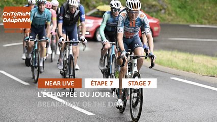 Breakaway of the day - Stage 7 - Critérium du Dauphiné 2024
