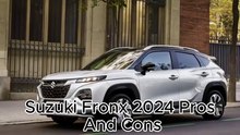 Suzuki Fronx 2024 The Good and Bad Sides You Should Consider!