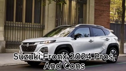 Suzuki Fronx 2024 The Good and Bad Sides You Should Consider!