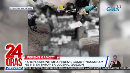Kahon-kahong mga pekeng gamot, nasamsam ng NBI sa bahay sa Lucena, Quezon | 24 Oras Weekend