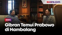 Prabowo Subianto Bertemu Gibran Rakabuming di Hambalang