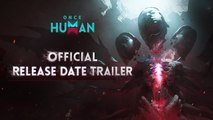 Once Human - Trailer date de sortie