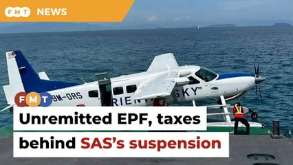 Unremitted EPF, taxes behind SAS’s suspension, say ex-staff