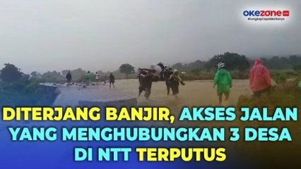 Akses Jalan Terputus Diterjang Banjir, Warga di NTT Gotong Royong Angkat Motor