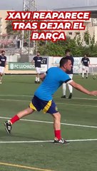 Xavi reaparece tras dejar el Barça