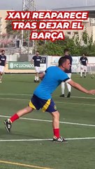 Video herunterladen: Xavi reaparece tras dejar el Barça