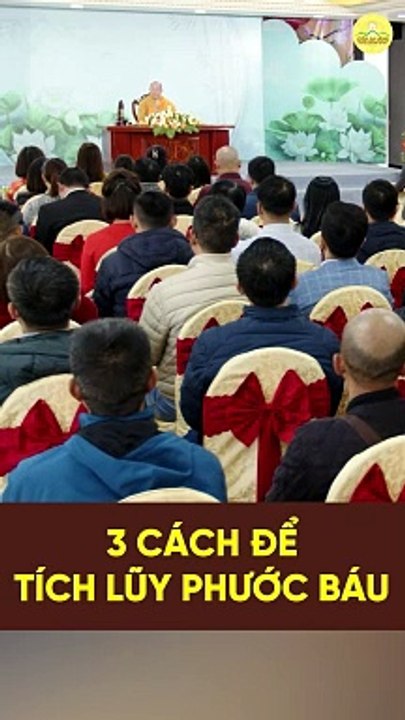 3. 3 cách để tích lũy phước báu #thaythichtructhaiminh #thaythaiminh