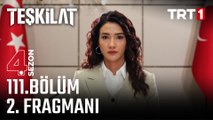 Teşkilat 111. Bölüm 2. Fragmanı (Sezon Finali)  @trt1