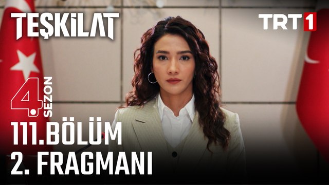 Teşkilat 111. Bölüm 2. Fragmanı (Sezon Finali) @trt1