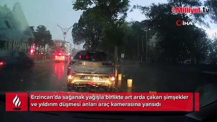Erzincan’da art arda çakan şimşekler araç kamerasına yansıdı