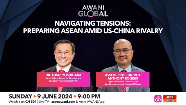 AWANI Global: Navigating tensions | Preparing ASEAN Amid US-China Rivalry