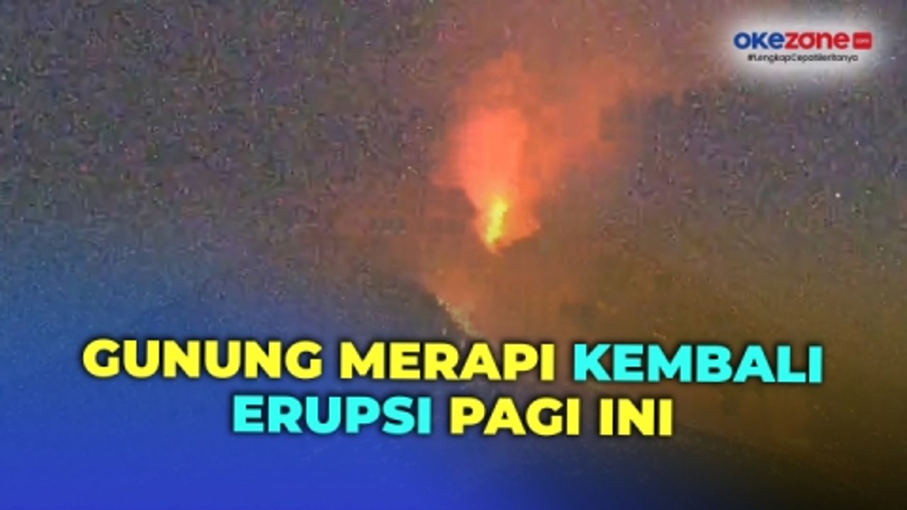 Gunung Merapi Kembali Muntahkan Awan Panas Sejauh 1.000 Meter Pagi Ini