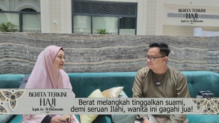 Berat melangkah tinggalkan suami, demi seruan Ilahi, wanita ini gagahi jua!