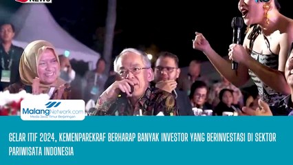 Gelar ITIF 2024, Kemenparekraf Berharap Banyak Investor Yang Berinvestasi Di Sektor Pariwisata Indonesia