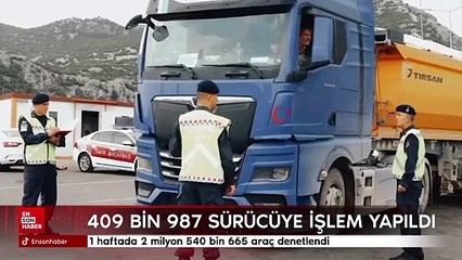 1 haftada 2 milyon 540 bin 665 araç denetlendi