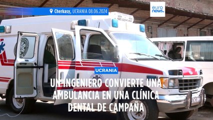 Una ambulancia reconvertida en clínica dental en medio de la guerra en Ucrania