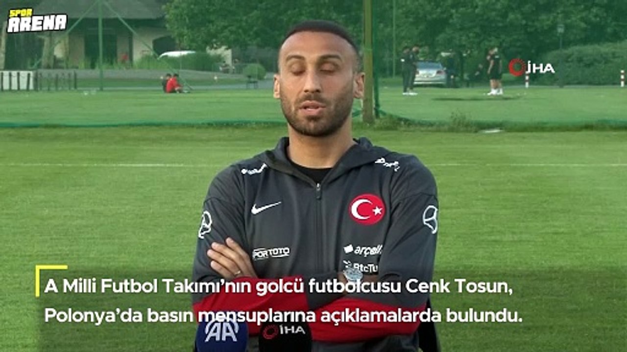 Cenk Tosun: "Aday kadroda olmayı bekliyordum"