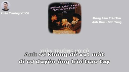 Karaoke Đừng Làm Trái Tim Anh Đau - Sơn Tùng MTP