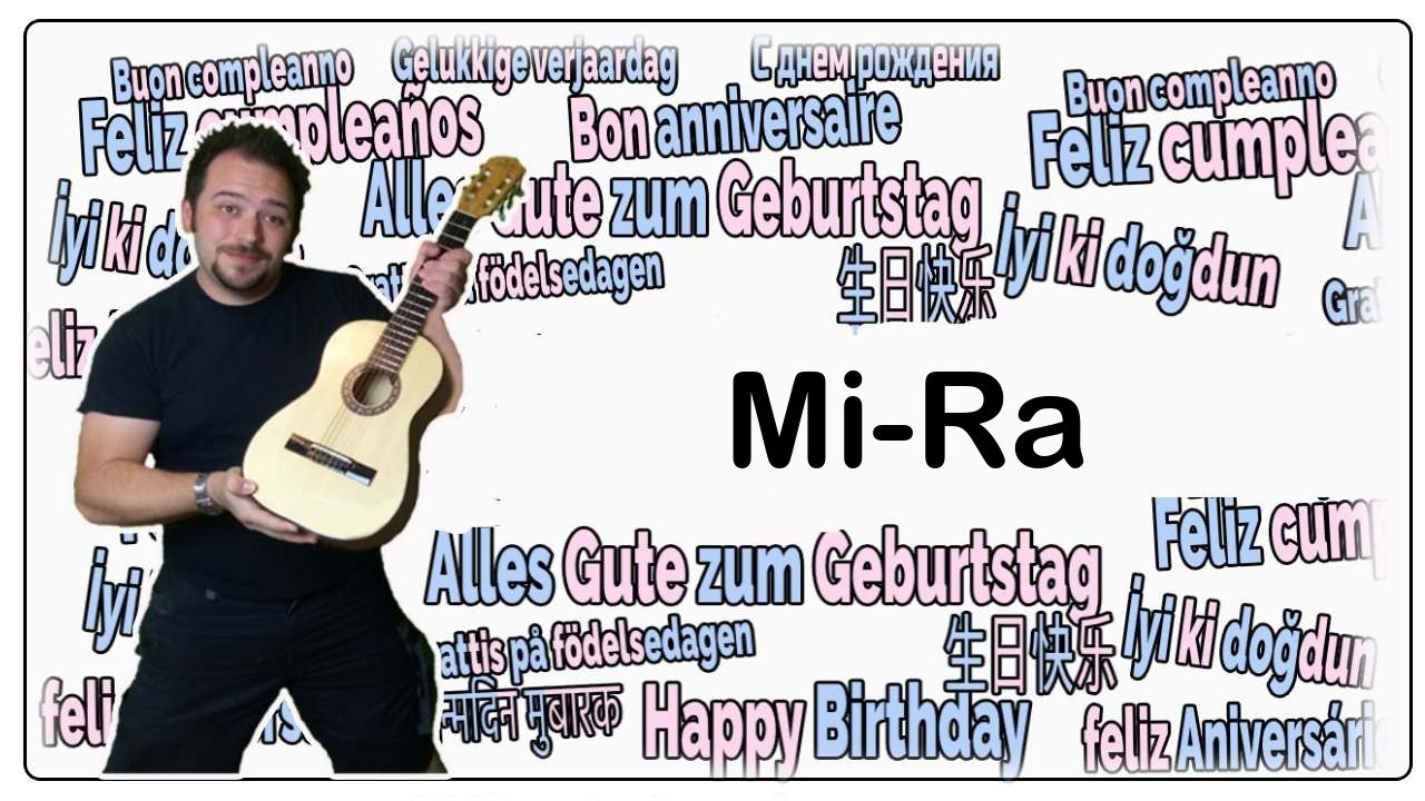 Happy birthday, mi-ra! geburtstagsgrüße an mi-ra