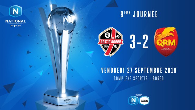 J9 | FC Bastia-Borgo - Quevilly Rouen Métropole (3-2)