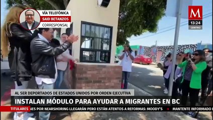 Instalan módulo de ayuda a migrantes en Tijuana, Baja California