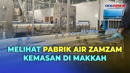 Download Video: Jurnalis dari Berbagai Negara Berkesempatan Kujungi Pabrik Kemasan Air Zamzam