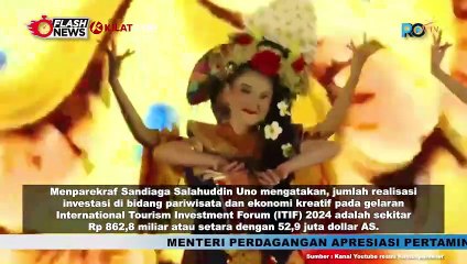 Sukses Gelar International Tourism Investment Forum 2024, Kemenparekraf Bakal Realisasikan Dana 800 Milyar untuk Pariwisata dan Industri Kreatif